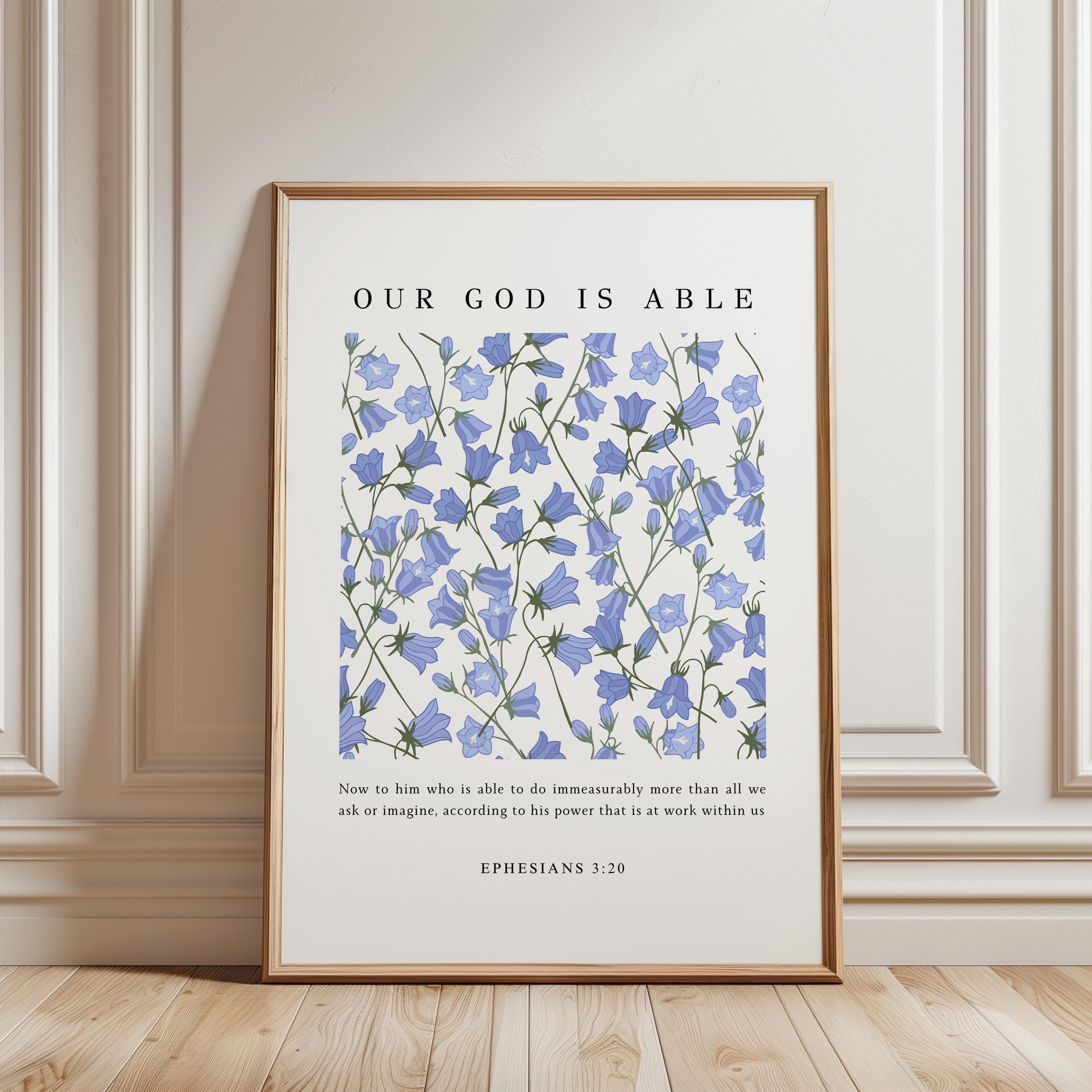 PHYSICAL PRINT Ephesians 3 Christian Wall Art Hope Gift For Christian Woman Scripture Art Blue And White Floral Print Blue Flower Scripture