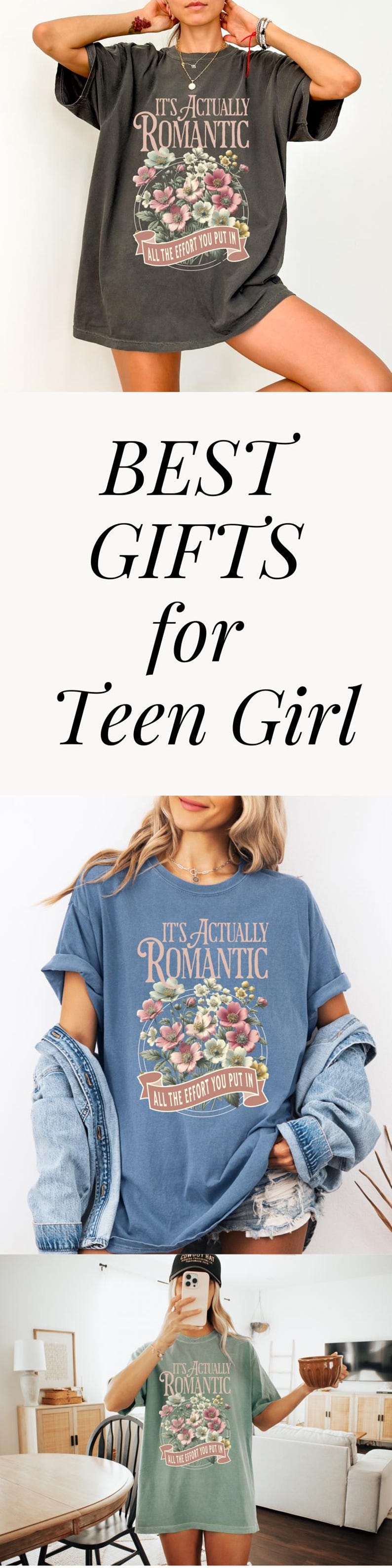 Pu&ograve; includere: Diverse magliette con la scritta "IT'S ACTUALLY ROMANTIC" e un design floreale. Le magliette sono in vari colori, tra cui antracite, blu e verde. L'immagine include anche il testo "BEST GIFTS for Teen Girl".
