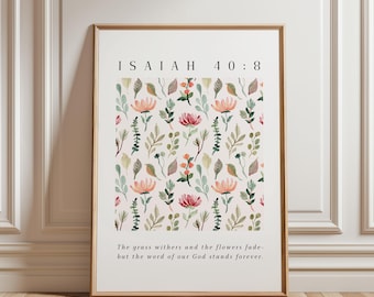 DIGITAL Isaiah 40:8 Scripture Print Christian Wall Art Boho Christian Decor Floral Christian Art Floral Bible Verse Print Floral Printable