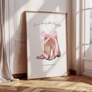 May include: A watercolor illustration of brown cowboy boots with a pink bow. The text "For we walk by faith, not by sight" is written above the boots. The text "2 Corinthians 5:7" is written below the boots.