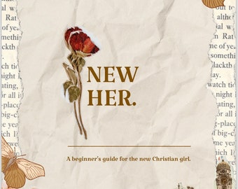 New Her – En nybörjarguide för den nya kristna tjejen