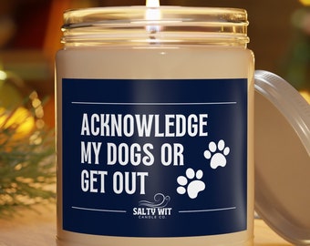 Funny Dog Owner Candle | Dog Lover Gift | Dog Home Decor | Dog Gifts | Dog Candle | Best Friend | Gifts For Dog Lover | Girlfriend | Friend