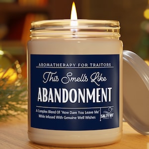 Smells Like Abandonment Candle Moving Away Gift Coworker Leaving Gifts Funny Retirement Present Goodbye Gift for Coworker Leaving Retirement