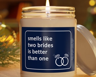 Lesbian Wedding Gift Gay Couple Engaged Gift LGBTQ Engagement Gift Two Brides Is Better Than One Candle Lesbian Bachelorette Party Favors