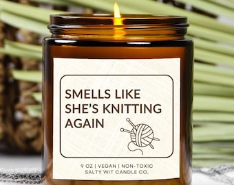Knitting Gift For Knitter Candle Smells Like She's Knitting Again Candle Knitting Gifts For Knitters Knit Gift Grandma Birthday Gift Knit