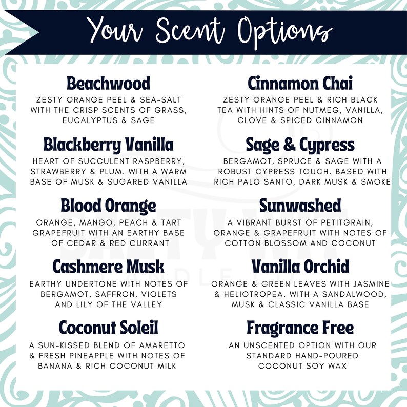 May include: A graphic with a teal and white background featuring a list of 10 different candle scents. The scents are: Beachwood, Blackberry Vanilla, Blood Orange, Cashmere Musk, Coconut Soleil, Cinnamon Chai, Sage & Cypress, Sunwashed, Vanilla Orchid, and Fragrance Free.