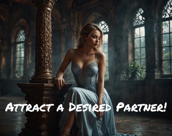 Subliminal Attract a Desired Partner!
