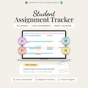 May include: A digital Student Assignment Tracker for Microsoft Excel and Google Sheets featuring a calendar interface, 30 courses, 1,000 assignments, and a smart calendar. Includes a Deadline Rescue and Semester Setup Kit bonus.
