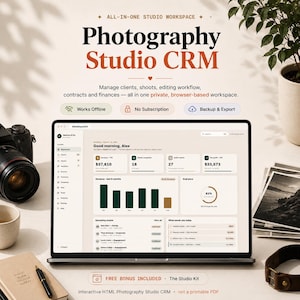 May include: A digital photography studio CRM dashboard displayed on a laptop screen. The interface shows financial metrics, client management, and shoot schedules. Text includes Photography Studio CRM, Works Offline, No Subscription, and Backup & Export.