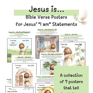 May include: A collection of seven Bible verse posters featuring Jesus' "I am" statements. Each poster has an illustration of Jesus with a quote from the Gospel of John. The posters are in a variety of colors and feature the text "Jesus is..."