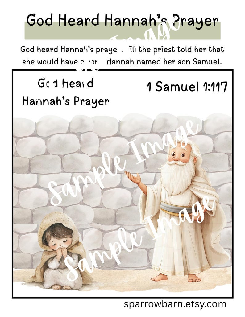 May include: Illustration depicting a scene from the Bible with the text "God Heard Hannah's Prayer." It shows a child praying, a man in white robes, and a stone wall background. The text "1 Samuel 1:117" is also present.