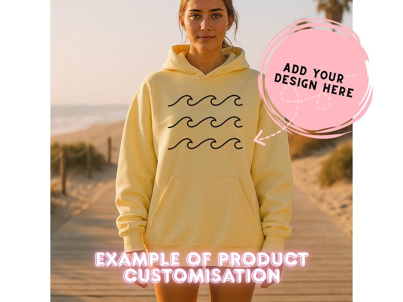 May include: A light yellow hoodie with a black wave design. The hoodie has a front pocket and a hood. Text on the image says "ADD YOUR DESIGN HERE" and "EXAMPLE OF PRODUCT CUSTOMISATION".