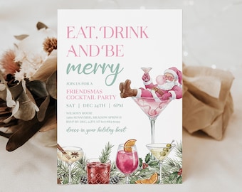 Puede incluir: Una tarjeta de invitación blanca con el texto EAT, DRINK AND BE merry, JOIN US FOR A FRIENDSMAS COCKTAIL PARTY, SAT | DEC 24TH | 6PM, WILSON'S HOUSE, 7260 SUNNYSIDE, MEADOW SPRINGS, RSVP BY DEC, 14TH AT 607-882-4099, dress in your holiday best.