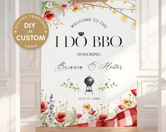 I Do BBQ Welcome Sign, BBQ Couples Shower Welcome Poster, Wildflower Backyard Wedding Sign, Rustic Bridal Shower Decor, Editable Template