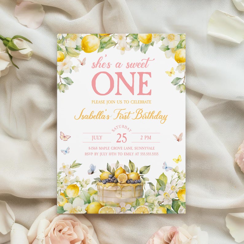 May include: A white invitation with a pink and yellow floral design. The text reads "She's a sweet one" and "Isabella's First Birthday". The invitation includes details for the event, including the date, time, and location.