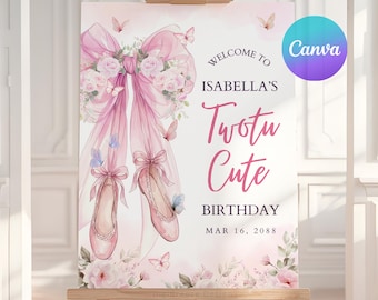 Tutu Cute Birthday Welcome Sign, Pink Bow Ballet Birthday Poster, Ballerina Party Decor, Digital Download, Editable Canva Template