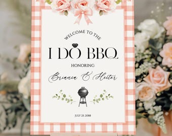 I Do BBQ Welcome Sign, Floral Couples Shower Decor, Backyard Wedding Sign, Rustic Engagement Party Poster, Editable Template
