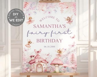 Fairy First Birthday Welcome Sign, Enchanted Forest Birthday Party Poster, Floral 1st Decor, Wildflower Garden Party, Editable Template