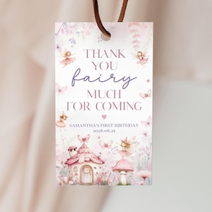 Bearbeitbare Rosa Fee zum ersten Geburtstag Dankeschön Favor Tag, Verzauberte Fee Geschenkanhänger zum 1. Geburtstag, Prinzessin Party Favor Bag Label, Dankeschön Anhänger