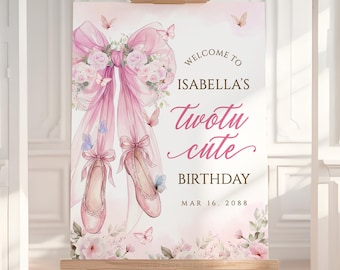 Tutu Cute Birthday Welcome Sign, Pink Bow Ballet Birthday Poster, Ballerina Party Decor, Digital Download, Editable Corjl Template