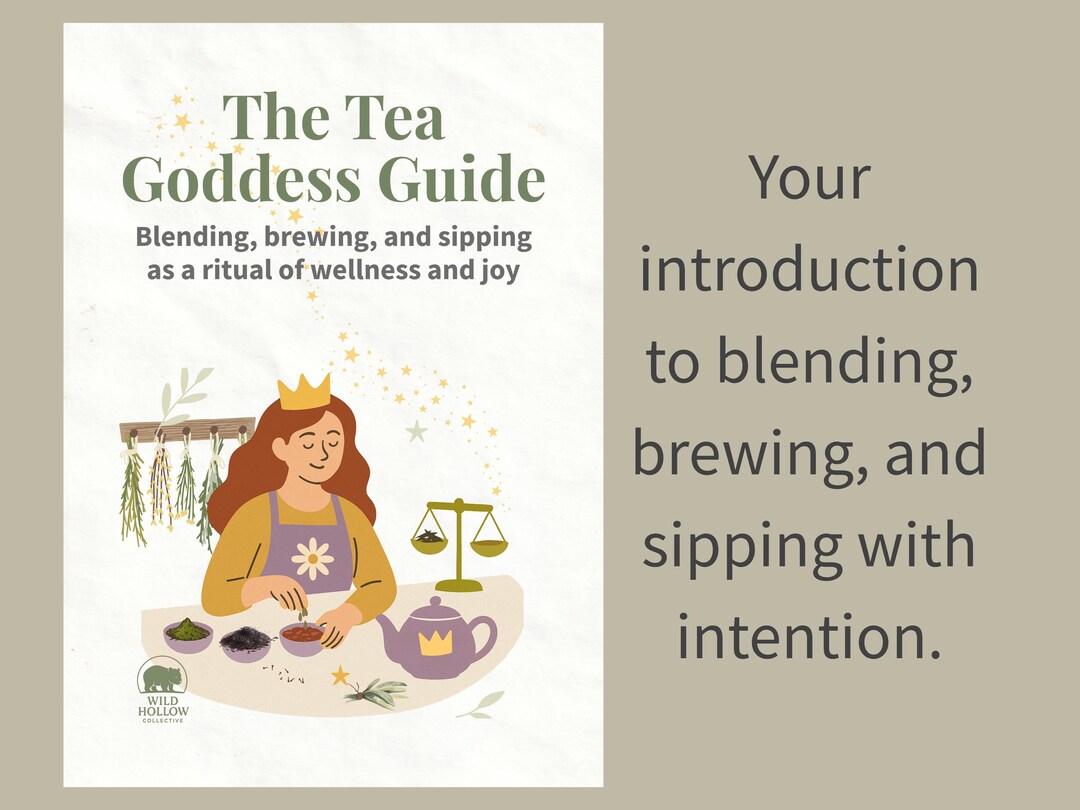 Tea Goddess Blending Guide | Make Your Own Tea at Home | Printable PDF ...