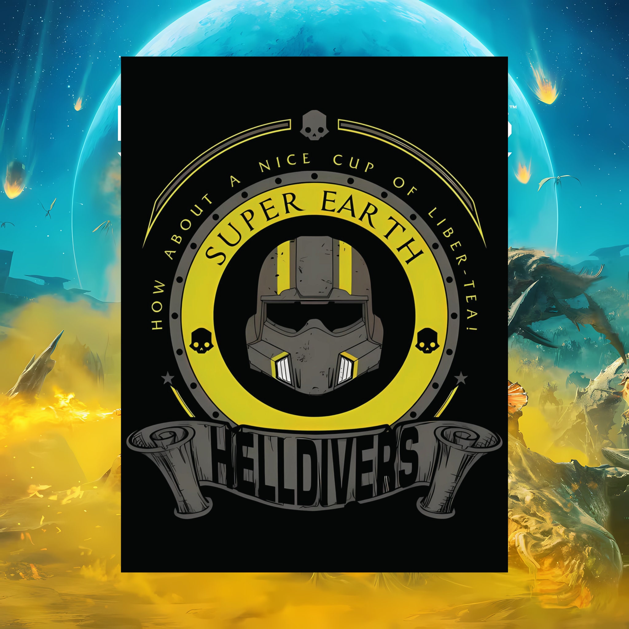 Hell Divers 2 Video Game Super Earth Libertea Propaganda Posters sold by Unbelievable Corrine