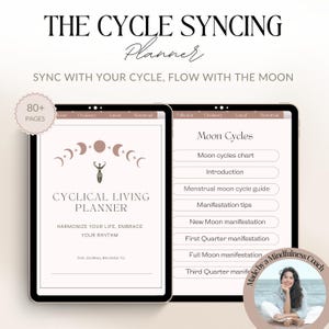 Puede incluir: Un planificador digital con el título "The Cycle Syncing Planner" y el subtítulo "Sync with your cycle, flow with the moon". El planificador tiene más de 80 páginas y presenta un planificador de vida cíclica con fases lunares y una mujer de pie en el centro. El lado derecho de la imagen muestra una sección titulada "Moon Cycles" con una lista de temas que incluyen "Moon cycles chart", "Introduction", "Menstrual moon cycle guide", "Manifestation tips", "New Moon manifestation", "First Quarter manifestation", "Full Moon manifestation" y "Third Quarter manifestation". La imagen también incluye una foto de una mujer con el texto "Made by a Mindfulness Coach".