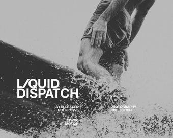 LIQUID DISPATCH Vol.01 — Static Motion | Independent Ocean Photography Magazine | San Diego