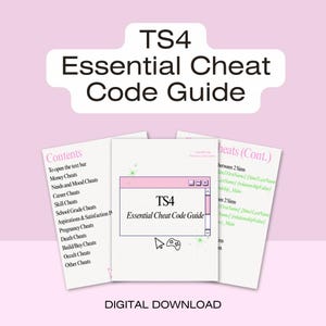 Könnte beinhalten: Ein digitaler Download eines TS4 Essential Cheat Code Guide. Der Leitfaden hat ein rosa und weißes Design mit dem Titel in großen schwarzen Buchstaben. Der Leitfaden enthält Cheat-Codes für Geld, Bedürfnisse, Karriere, Fähigkeiten und mehr.