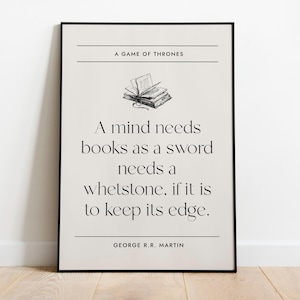 GOT Quote Print | A Song of Ice and Fire Wall Art | George R.R. Martin Bookish Decor