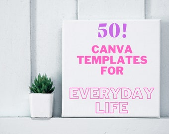 50! CANVA Templates for Daily Life