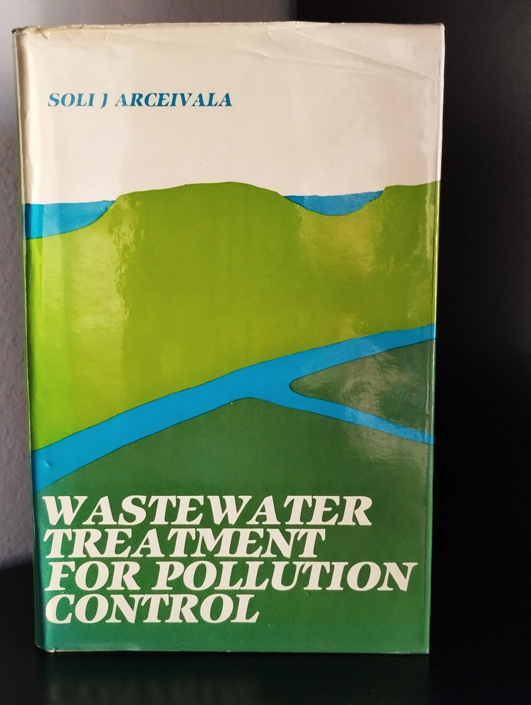 Wastewater Treatment for Pollution Control De Soli. J. Arceivala Etsy