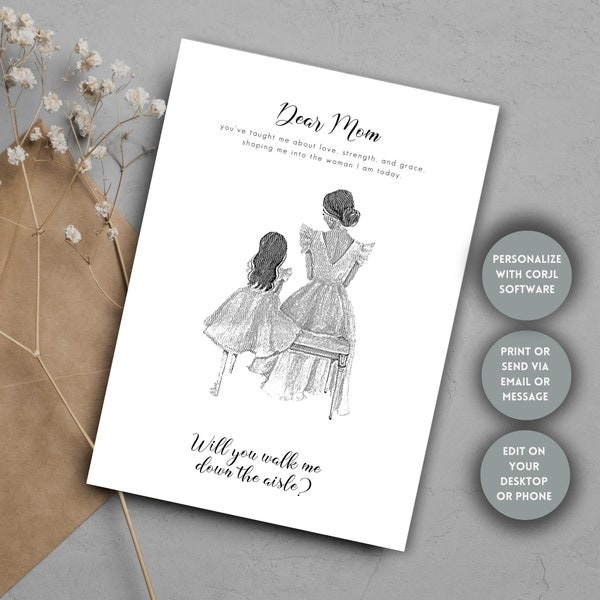 Will you walk me down the aisle, Wedding Aisle Proposal, Mother and Daughter, Chic Minimalist, Editable Template, Personalize with Corjl
