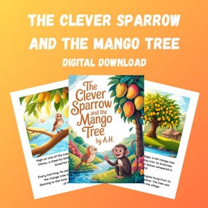 Op de afbeelding: Digitale download van de omslag en illustraties van het boek "The Clever Sparrow and the Mango Tree". De omslag toont een mus, een aap en een mangoboom. Extra illustraties tonen de boom en een vogel op een tak. Tekst bevat "Digitale download".