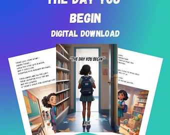 May include: Digital download of illustrations from "The Day You Begin." The image shows a young girl entering a room, with text from the book on the pages. The title and "Digital Download" are at the top.