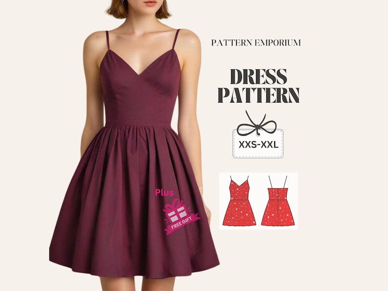 May include: A burgundy dress with a V-neck and spaghetti straps. The dress has a fitted bodice and a flared skirt. The image includes the text "PATTERN EMPORIUM" and "DRESS PATTERN" with size range XXS-XXL.