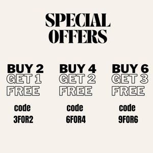 May include: Image with text that reads "SPECIAL OFFERS" at the top. Below are three offers: "BUY 2 GET 1 FREE" with code "3FOR2", "BUY 4 GET 2 FREE" with code "6FOR4", and "BUY 6 GET 3 FREE" with code "9FOR6".