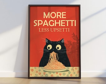 Funny Cat Kitchen Wall Art, More Spaghetti Less Upsetti Print, Pasta Lover Gift, Black Cat Poster, Italian Kitchen Decor