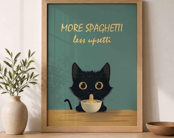 Funny Pasta Cat Print, More Spaghetti Less Upsetti Wall Art, Italian Kitchen Decor, Food Poster