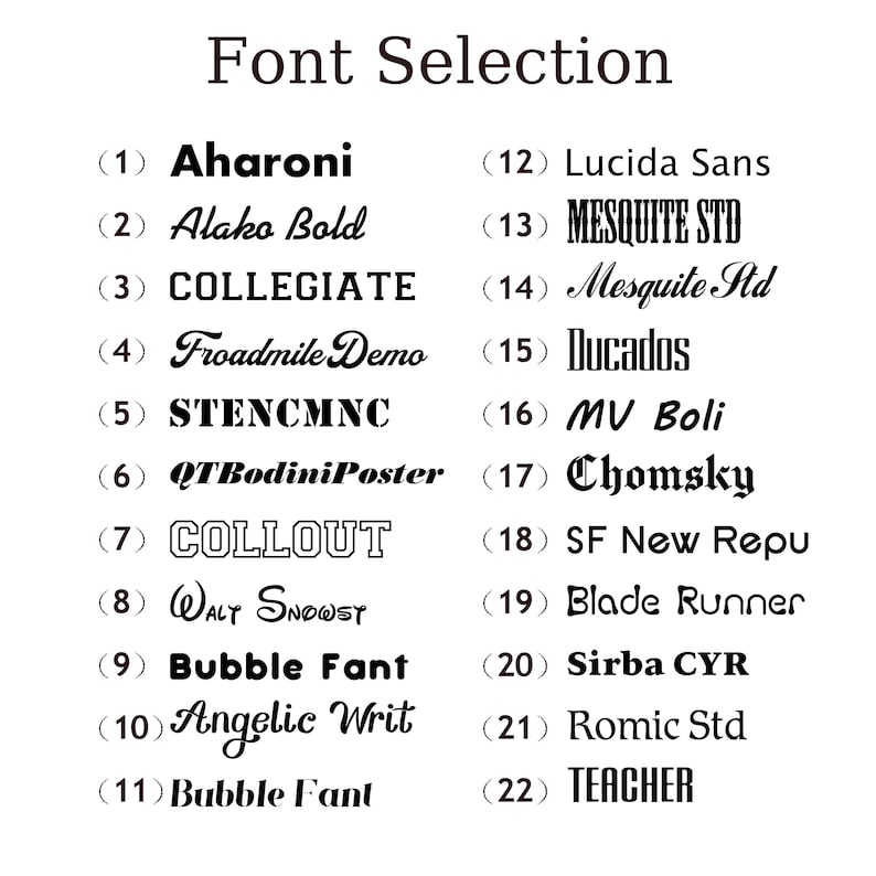 May include: A white graphic titled "Font Selection" displaying 22 different font styles. Each font is numbered and shown in its unique design, including Aharoni, Alako Bold, Collegiate, and more.