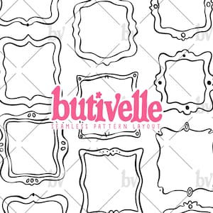 Puede incluir: Un diseño de patrón sin costuras con varios diseños de marcos ornamentados en blanco y negro. La palabra "butivelle" se muestra en rosa, junto con el texto "SEAMLESS PATTERN LAYOUT". Los marcos tienen diferentes formas y elementos decorativos.