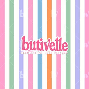 May include: Seamless pattern design featuring vertical stripes in pink, white, light blue, orange, green, and lavender. The word "butivelle" is in pink, with the text "SEAMLESS PATTERN DESIGNS" below it.