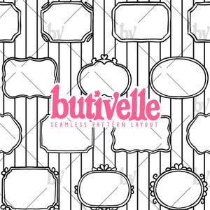 May include: Seamless pattern layout featuring various black and white framed shapes on a striped background. The pink text reads "butivelle" and "seamless pattern layout". The frames have ornate and simple designs.