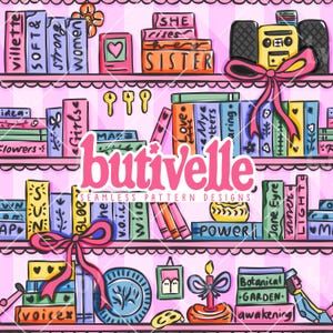 May include: A whimsical illustration of a bookshelf filled with colorful books, decorative items, and the text "butivelle". The books have titles like "Sister", "Power", and "Jane Eyre". Pink bows and a floral design add to the playful aesthetic.