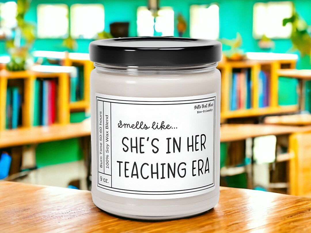 Teacher Era Candle Teacher Appreciation Gift Funny Gift for Teacher ...