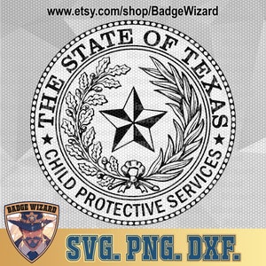 Texas Department of Child Protective Services Seal SVG , TX DCPS cricut, texas dcps png, Dxf, Cricut Ready Vector Art, Cut file badge design