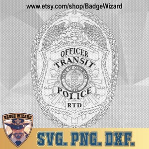 May include: Black and white line art illustration of a police badge with the text "OFFICER TRANSIT STATE OF COLORADO 1876 POLICE RTD".