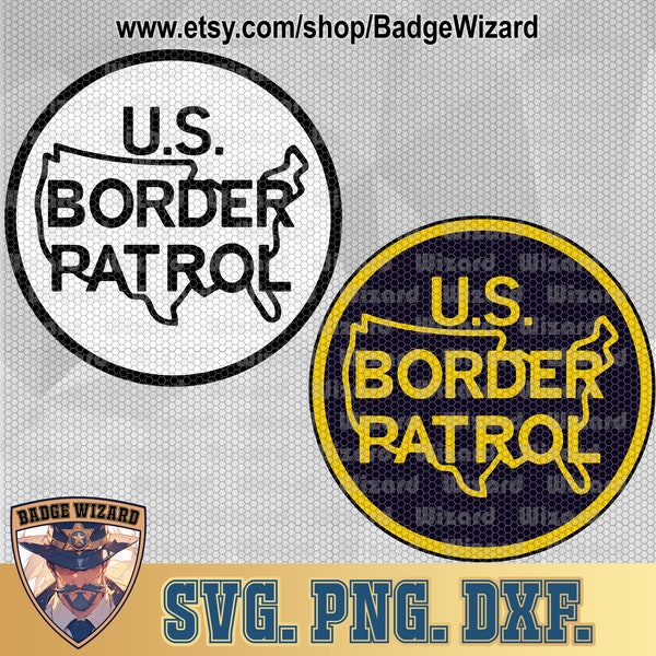 US Border Patrol SVG , USBP cricut, Customs Border Protection png, Dxf, Cricut Ready Vector Art, Cut file badge design