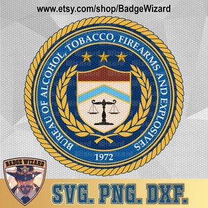 US Bureau of ATF Colorized Seal SVG , batf federal seal cricut, atf png, Dxf, Cricut Ready Vector Art, Cut file badge design