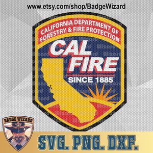 Colorized California Department of Forestry and Fire Protections SVG, CAL FIRE ng, Dxf, Cricut Ready Vector Art, Cut file badge design